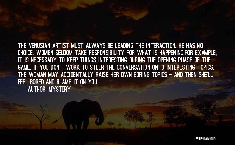 Interesting Conversation Quotes By Mystery