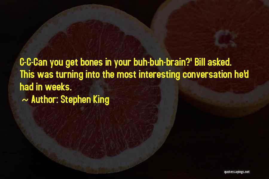 Interesting Conversation Quotes By Stephen King