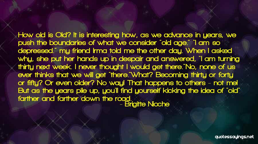 Interesting Day Quotes By Brigitte Nioche