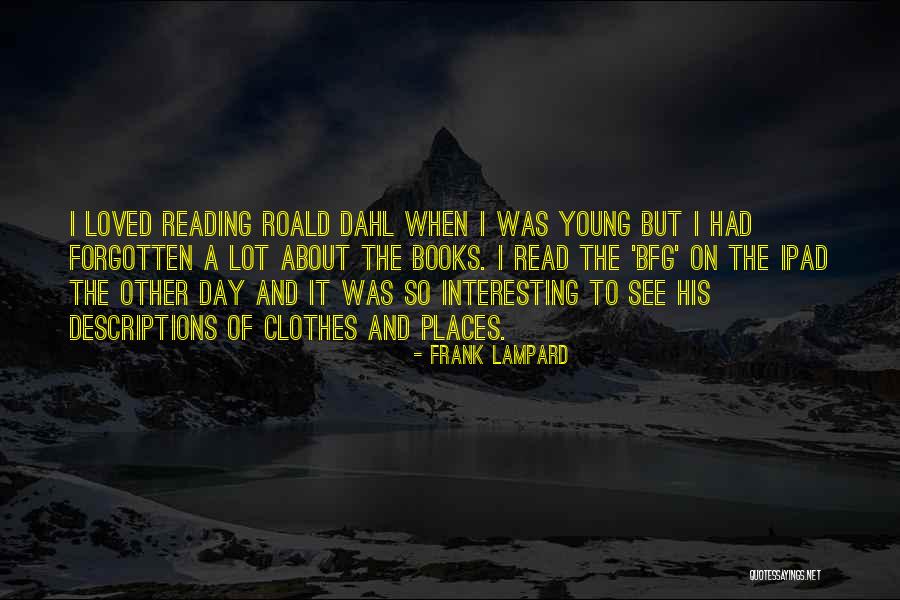 Interesting Day Quotes By Frank Lampard