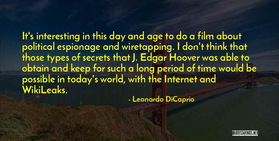 Interesting Day Quotes By Leonardo DiCaprio