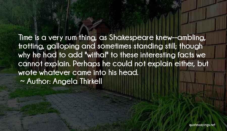 Interesting Facts And Quotes By Angela Thirkell