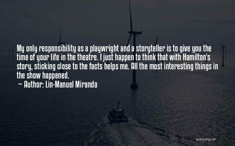 Interesting Facts Quotes By Lin-Manuel Miranda