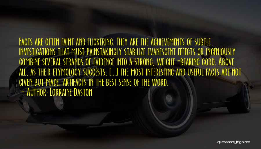 Interesting Facts Quotes By Lorraine Daston
