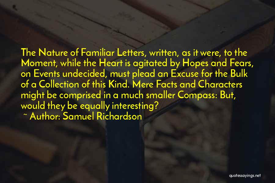 Interesting Facts Quotes By Samuel Richardson