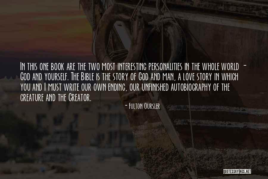 Interesting Personalities Quotes By Fulton Oursler Interesting Personalities Quotes By Fulton Oursler