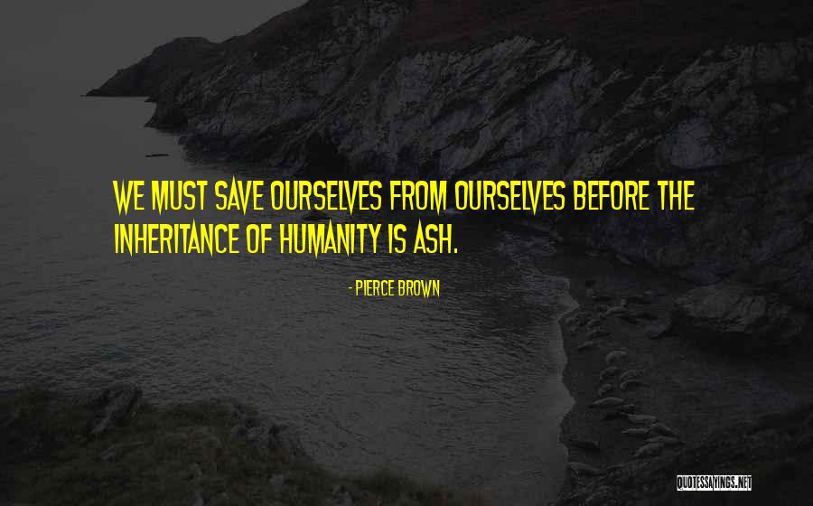 Interesting Perspection Of Life Quotes By Pierce Brown