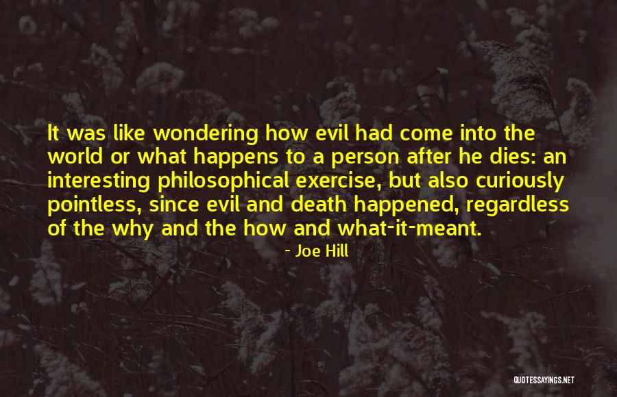 Interesting Philosophical Quotes By Joe Hill Interesting Philosophical Quotes By Joe Hill