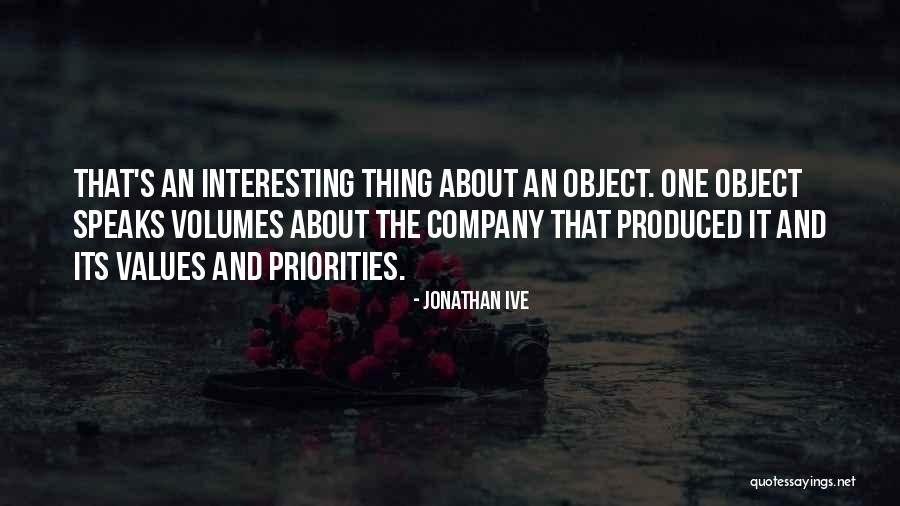 Interesting Philosophical Quotes By Jonathan Ive Interesting Philosophical Quotes By Jonathan Ive