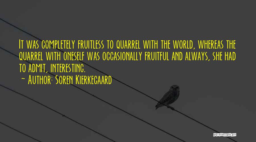 Interesting Quotes By Soren Kierkegaard