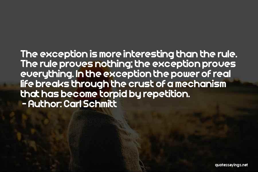 Interesting Real Life Quotes By Carl Schmitt