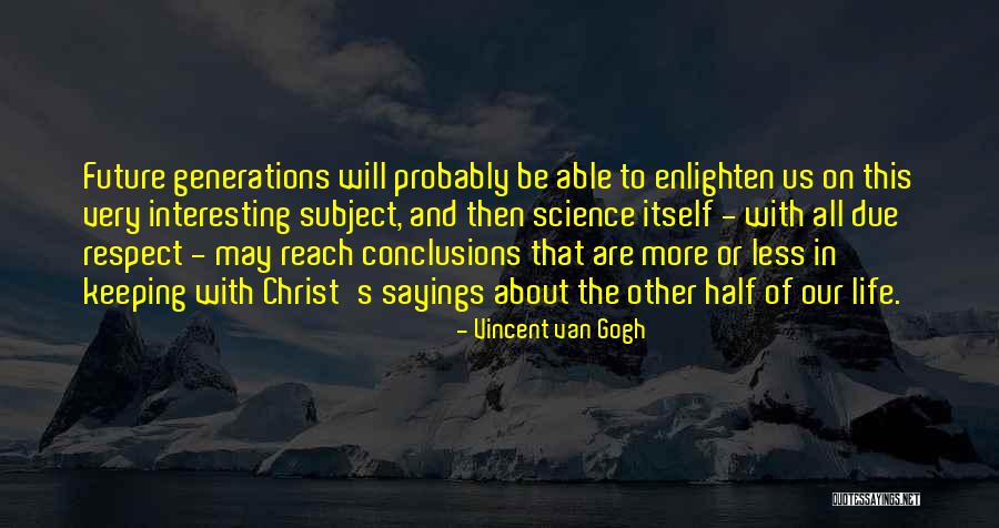 Interesting Sayings And Quotes By Vincent Van Gogh Interesting Sayings And Quotes By Vincent Van Gogh