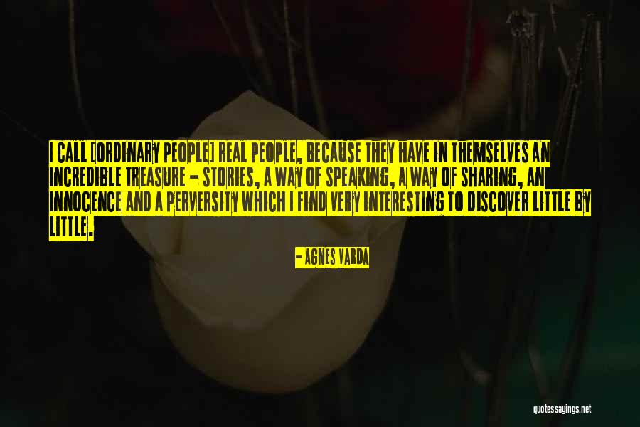 Interesting Stories Quotes By Agnes Varda Interesting Stories Quotes By Agnes Varda