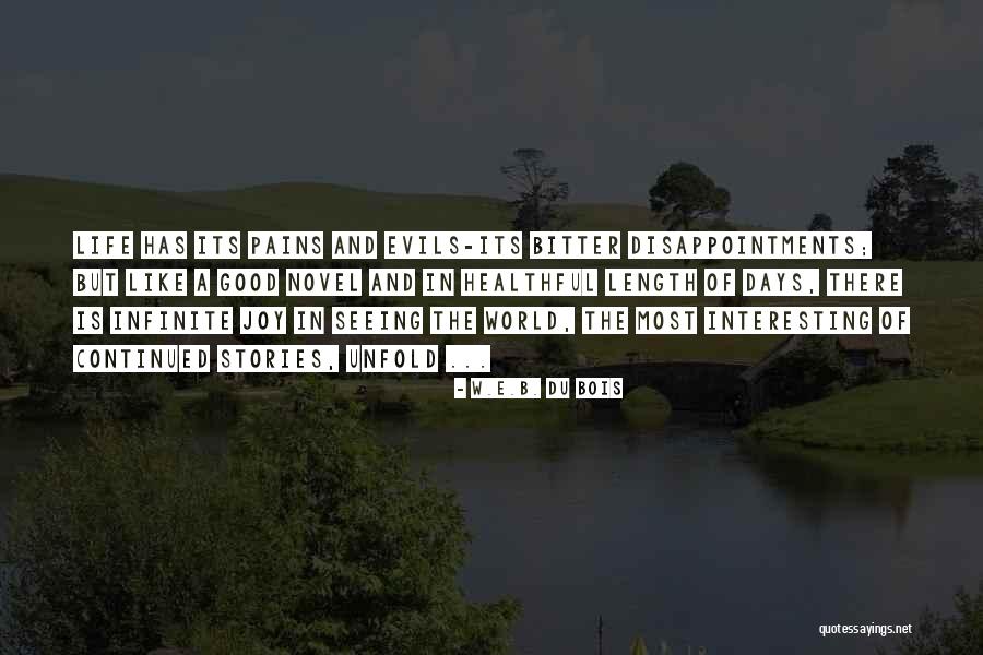 Interesting Stories Quotes By W.E.B. Du Bois Interesting Stories Quotes By W.E.B. Du Bois