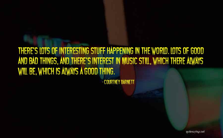 Interesting Stuff Quotes By Courtney Barnett Interesting Stuff Quotes By Courtney Barnett