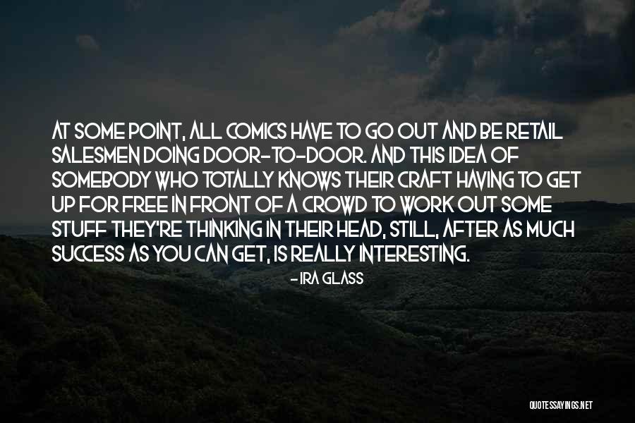 Interesting Stuff Quotes By Ira Glass Interesting Stuff Quotes By Ira Glass