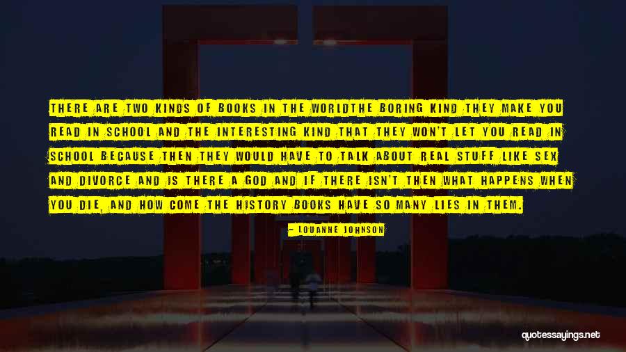 Interesting Stuff Quotes By LouAnne Johnson Interesting Stuff Quotes By LouAnne Johnson