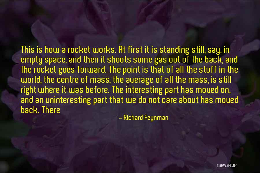 Interesting Stuff Quotes By Richard Feynman Interesting Stuff Quotes By Richard Feynman