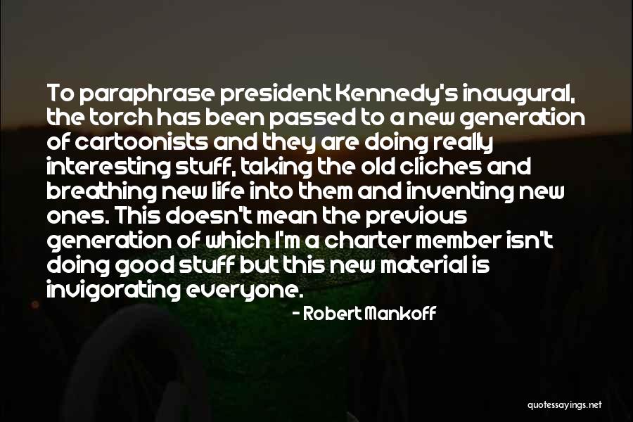 Interesting Stuff Quotes By Robert Mankoff Interesting Stuff Quotes By Robert Mankoff