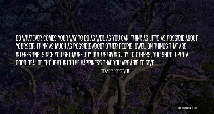 Interesting Thought Quotes By Eleanor Roosevelt Interesting Thought Quotes By Eleanor Roosevelt