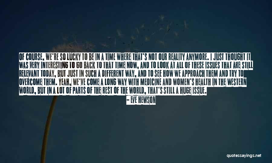 Interesting Thought Quotes By Eve Hewson Interesting Thought Quotes By Eve Hewson