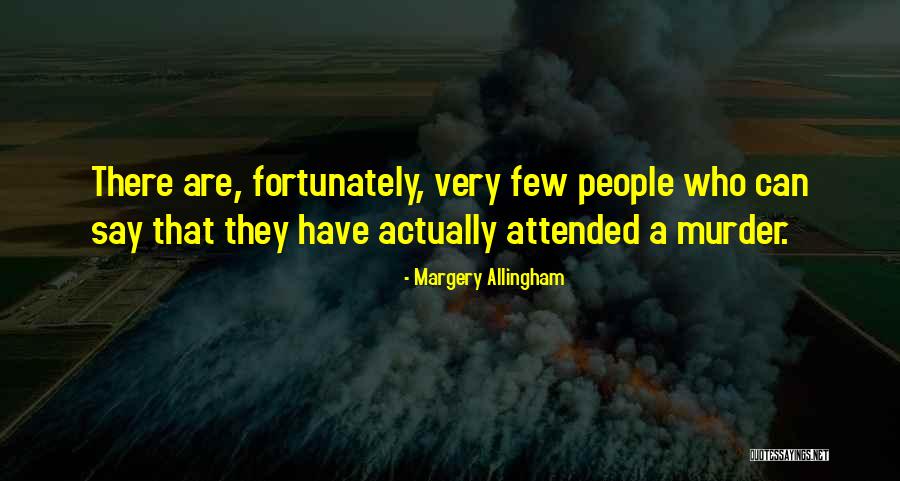 Interesting Undercurrents Quotes By Margery Allingham Interesting Undercurrents Quotes By Margery Allingham