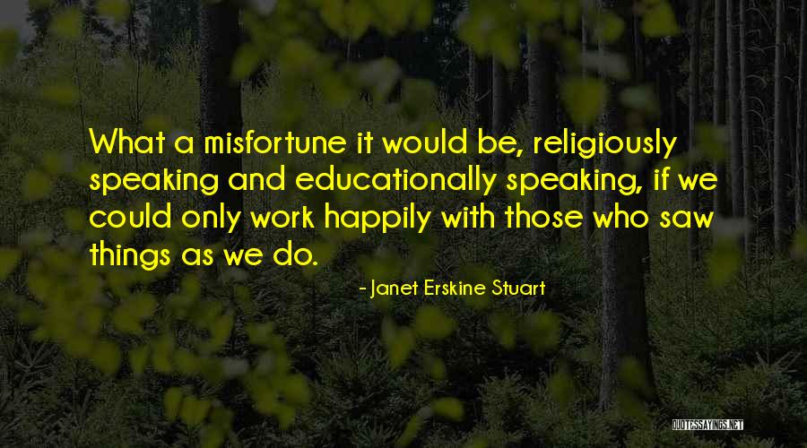 Interestingly In A Sentence Quotes By Janet Erskine Stuart Interestingly In A Sentence Quotes By Janet Erskine Stuart