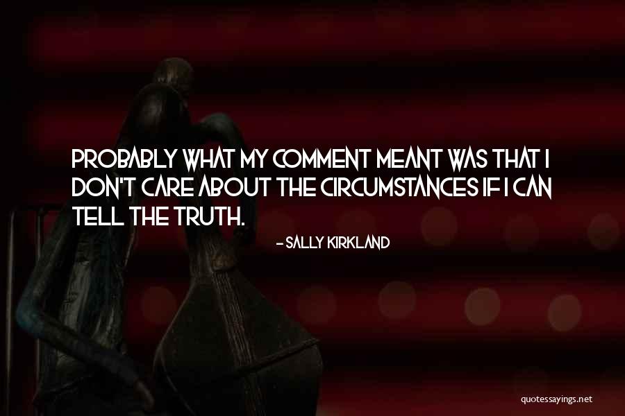 Interestingly In A Sentence Quotes By Sally Kirkland Interestingly In A Sentence Quotes By Sally Kirkland