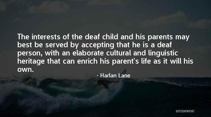 Interests Of A Person Quotes By Harlan Lane Interests Of A Person Quotes By Harlan Lane