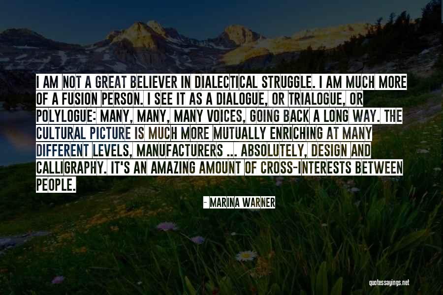 Interests Of A Person Quotes By Marina Warner Interests Of A Person Quotes By Marina Warner