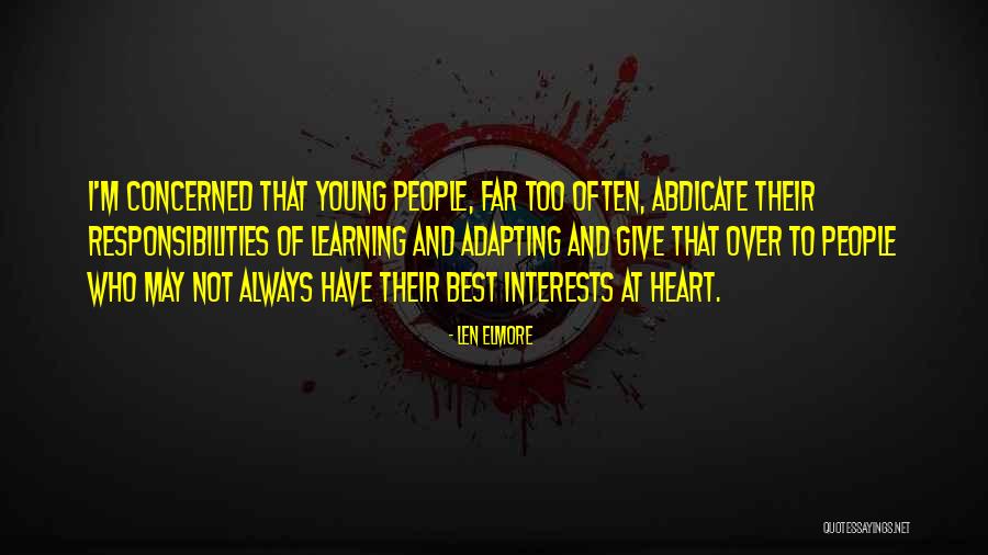 Interests Of People Quotes By Len Elmore Interests Of People Quotes By Len Elmore