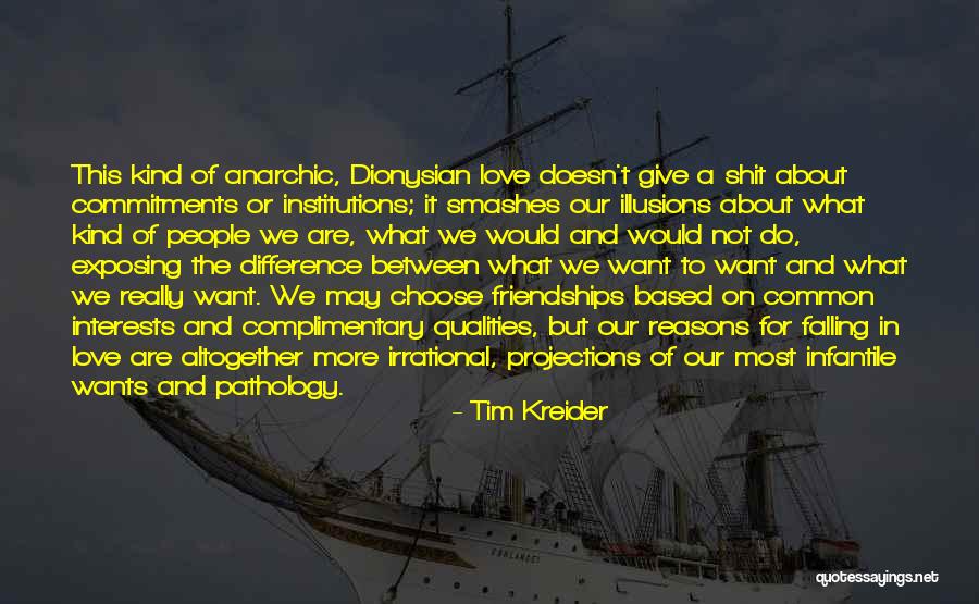 Interests Of People Quotes By Tim Kreider Interests Of People Quotes By Tim Kreider