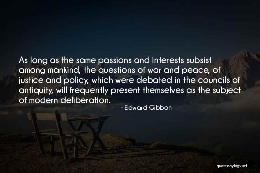 Interests Passion Quotes By Edward Gibbon