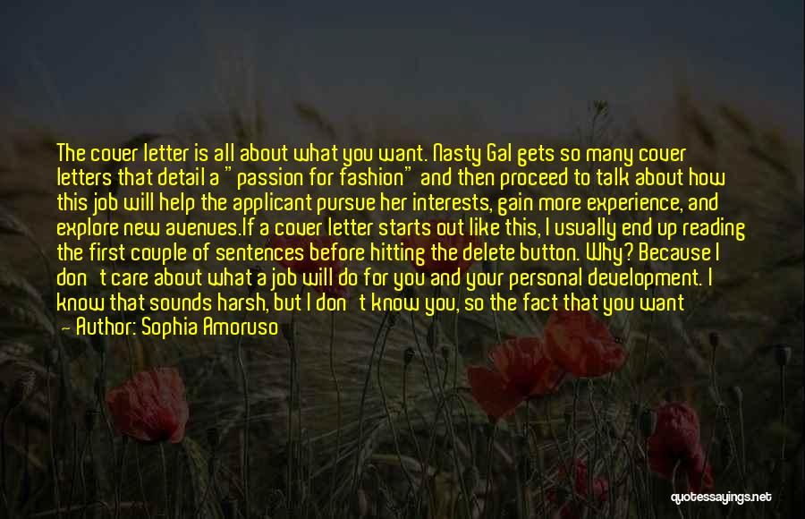 Interests Passion Quotes By Sophia Amoruso