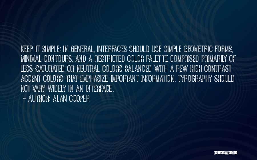 Interfaces Quotes By Alan Cooper