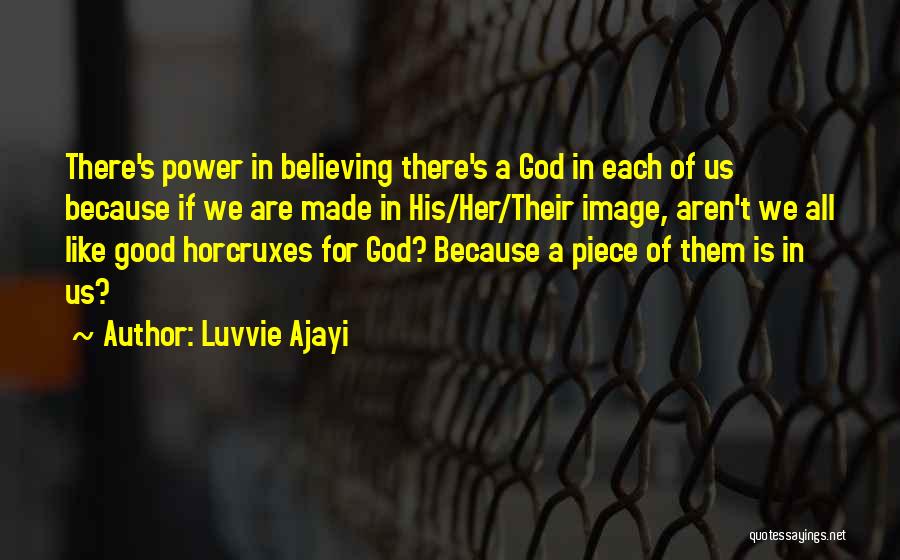 Interfaith Dialogue Quotes By Luvvie Ajayi