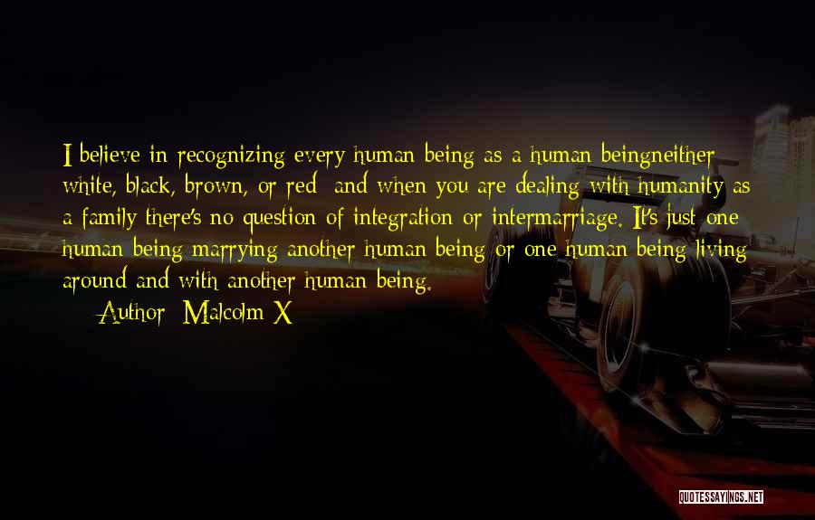 Interfaith Marriage Quotes By Malcolm X