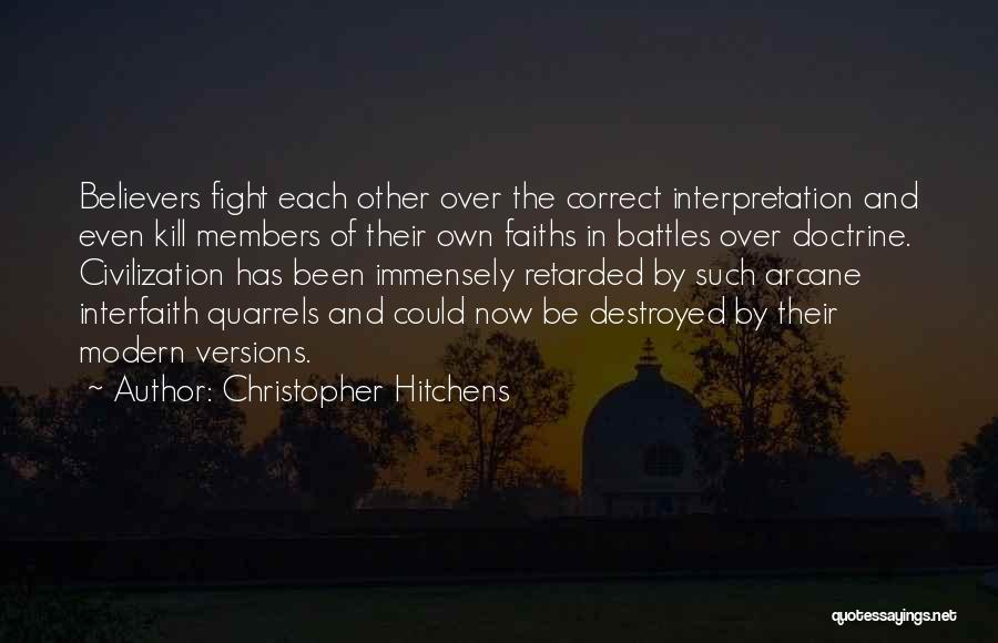 Interfaith Quotes By Christopher Hitchens