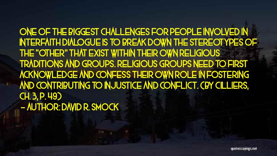 Interfaith Quotes By David R. Smock