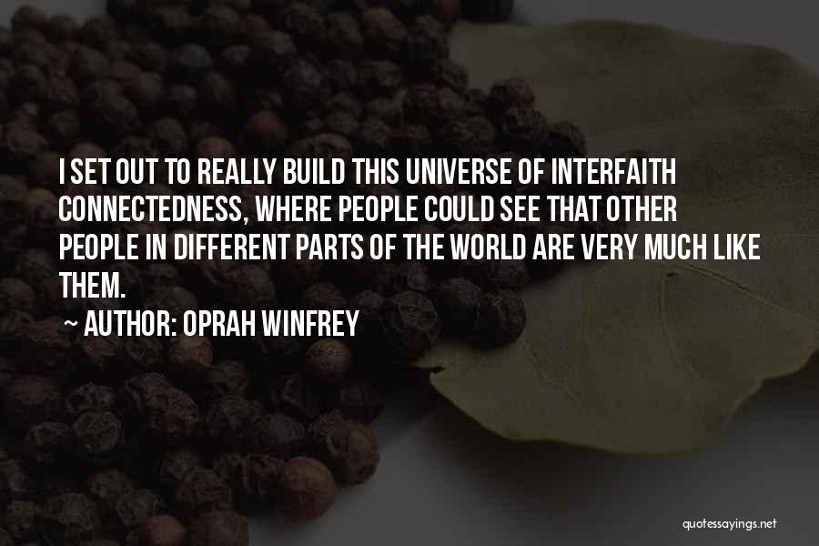Interfaith Quotes By Oprah Winfrey