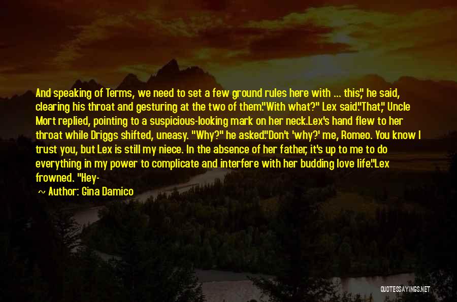 Interfere In Life Quotes By Gina Damico