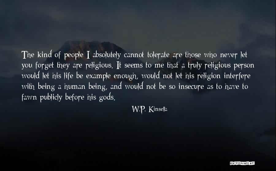Interfere Person Quotes By W.P. Kinsella Interfere Person Quotes By W.P. Kinsella