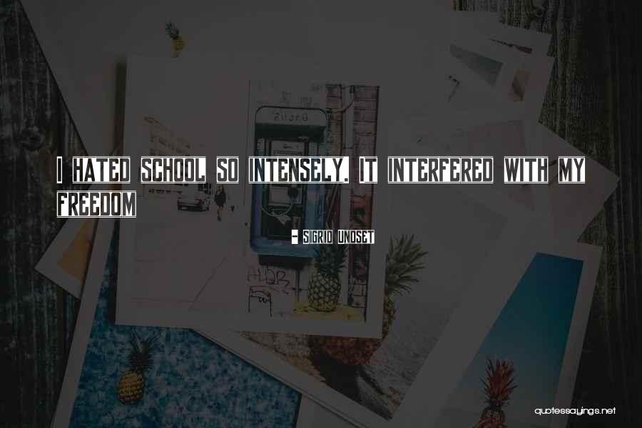 Interfered With Quotes By Sigrid Undset