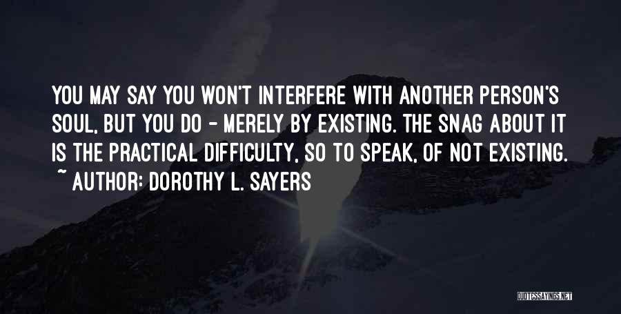 Interference In Relationships Quotes By Dorothy L. Sayers