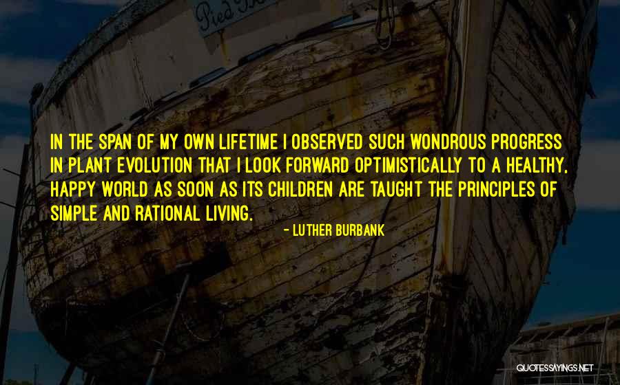 Interglacials Quotes By Luther Burbank Interglacials Quotes By Luther Burbank