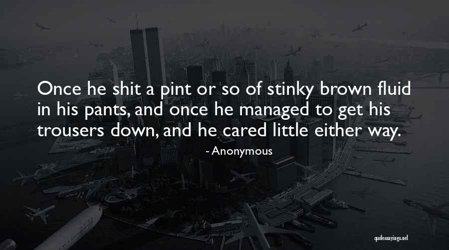 Intergrity Quotes By Anonymous Intergrity Quotes By Anonymous