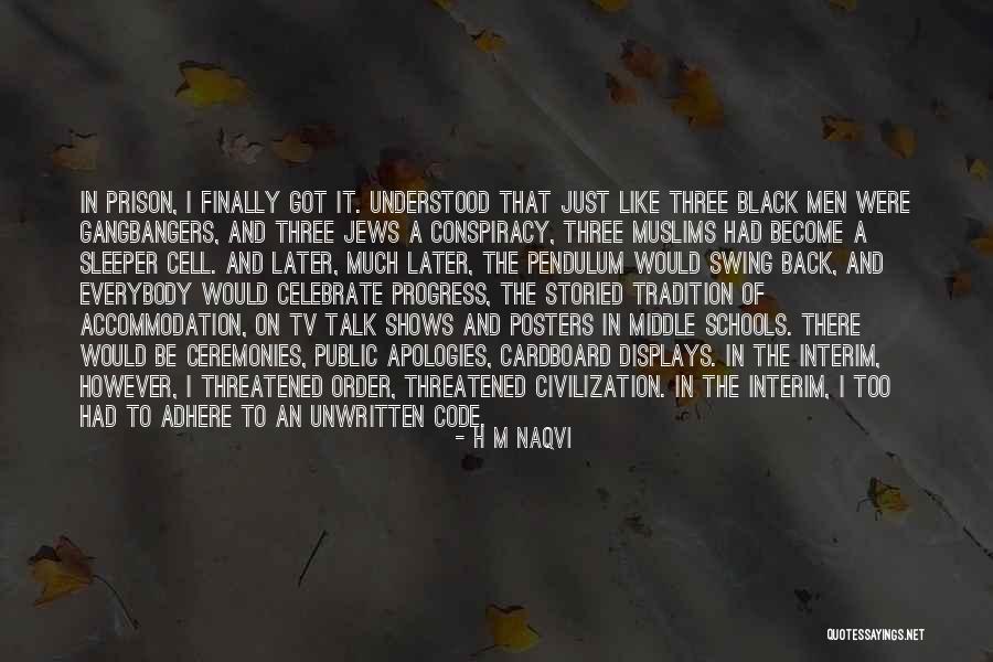Interim At Quotes By H M Naqvi Interim At Quotes By H M Naqvi