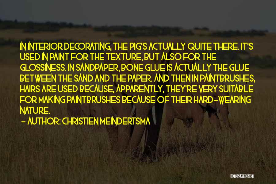 Interior Decorating Quotes By Christien Meindertsma