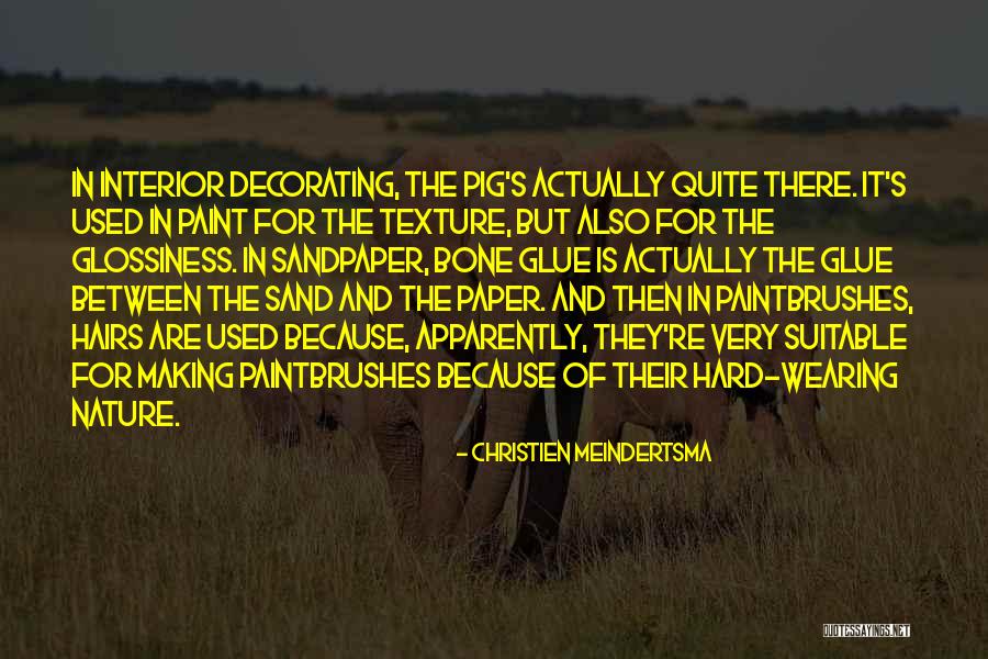 Interior Decorating Quotes By Christien Meindertsma