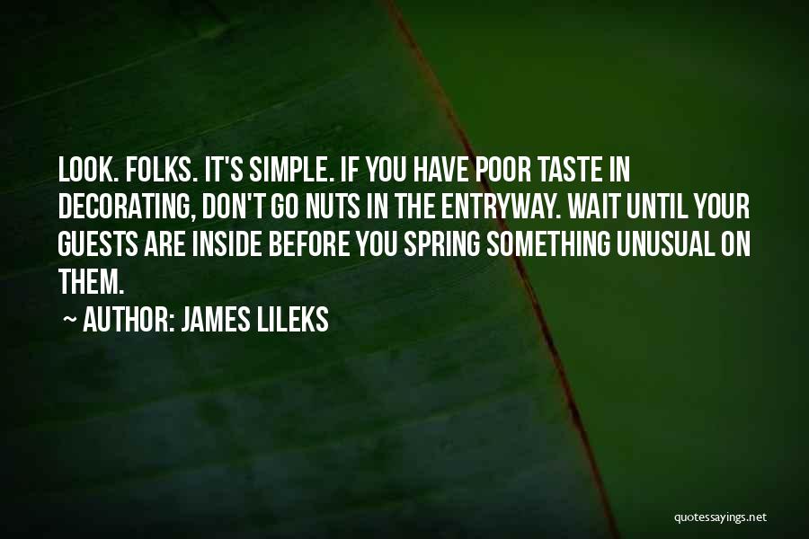 Interior Decorating Quotes By James Lileks